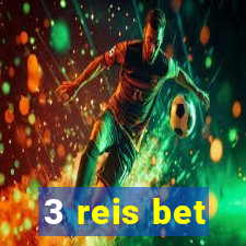 3 reis bet